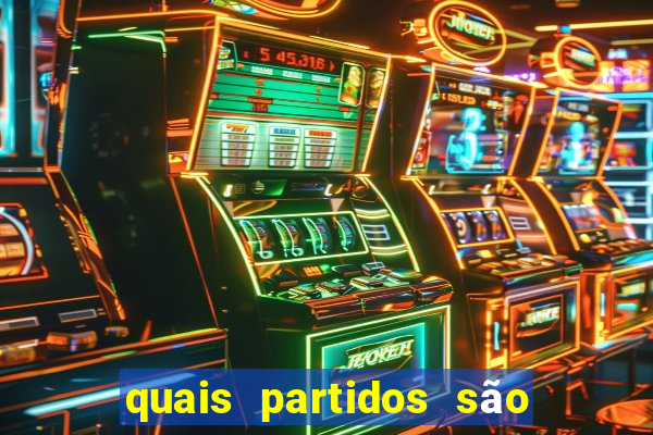 quais partidos são de esquerda no brasil